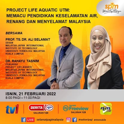 Selamat Pagi Malaysia — Project Life Aquatic UTM, 21 February 2022